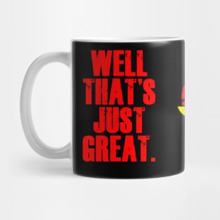 DEVIL TO PAY Well That's Just Great Mug